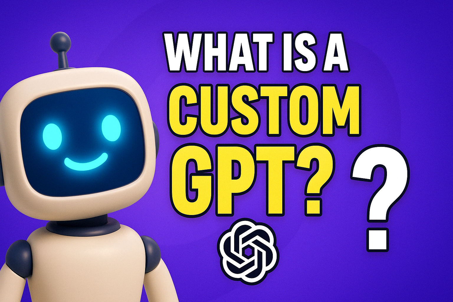 What Is a Custom GPT? (And Why You’ll Wish You Knew Sooner)